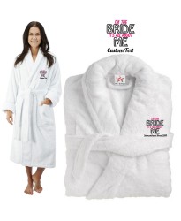 Deluxe Terry cotton with its all about me Bride CUSTOM TEXT Embroidery bathrobe