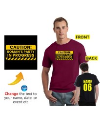 Caution Party In Progress Customised Name Stag Do Bachelor Party Printed Adult T-Shirt