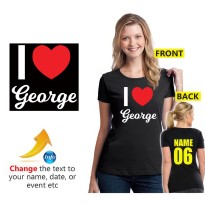 I Love George Partner Husband Wedding Married Honeymoon Unisex Adult T-Shirt