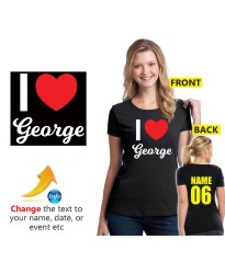 I Love George Partner Husband Wedding Married Honeymoon Unisex Adult T-Shirt
