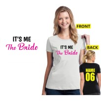 It's Me The Bride Bachelorette Party Soon-to-Be Unisex Adult T-shirt