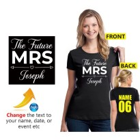 The Future Mrs Customised Name Text Bride To Be Engagement Announcement Unisex Adult T-Shirt