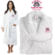 Deluxe Terry cotton with on the road to happily ever after CUSTOM TEXT Embroidery bathrobe