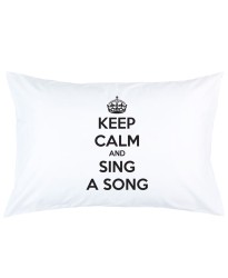 Personalized keep calm and sing a song printed pillowcase covers