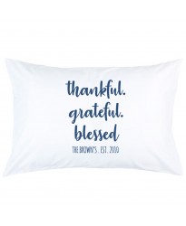 Personalized thankful greatful Blessed custom Name and date printed pillowcase covers