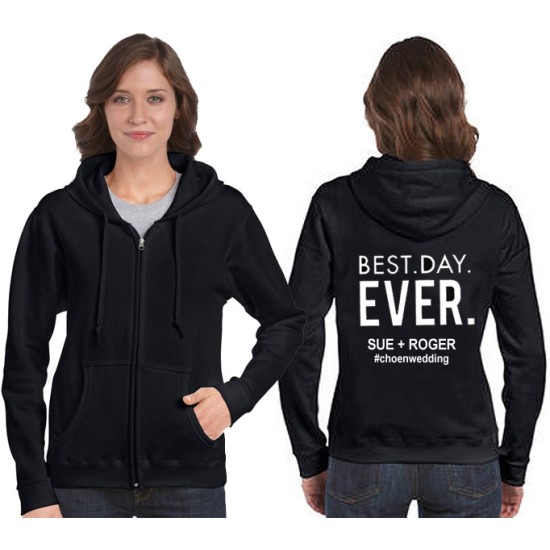 Best day ever Wedding hoodie custom text