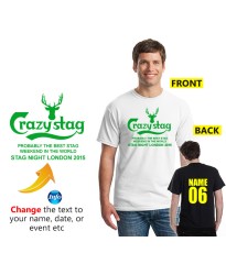 Crazy stag T shirt with your personalised text